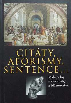 Citty, aforismy, sentence (Mal orloj moudrosti a blznovstv) - Kliknutm zavt