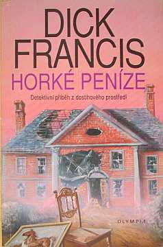 Francis Dick - Hork penze - Kliknutm zavt