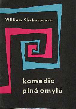 Shakespeare William - Komedie pln omyl (divadeln program) - Kliknutm zavt