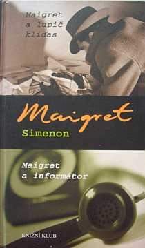 Simenon - Maigret a lupi klias, Maigret a informtor - Kliknutm zavt