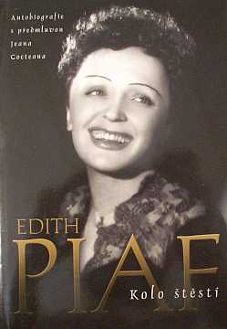 Piaf Edith - Edith Piaf (Kolo tst) - Kliknutm zavt