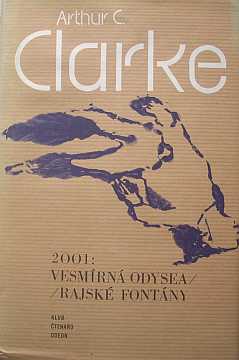 Clarke A.C. - 2001: Vesmrn odysea / Rajsk fontny - Kliknutm zavt