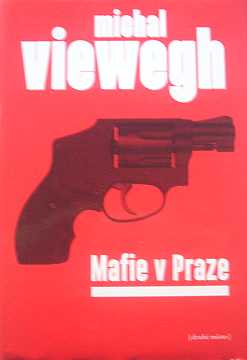 Viewegh Michal - Mafie v Praze - Kliknutm zavt