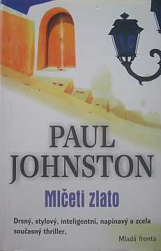 Johnston Paul - Mleti zlato - Kliknutm zavt