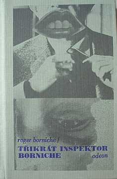 Borniche Roger - 3 x inspektor Borniche - Kliknutm zavt