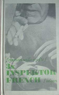 Crofts F.W. - 3 x inspektor French - Kliknutm zavt