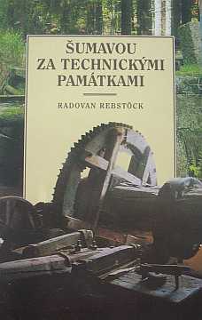 Rebstck Radovan - umavou za technickmi pamtkami - Kliknutm zavt