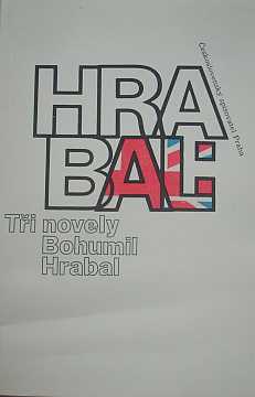 Hrabal Bohumil - Ti novely - Kliknutm zavt