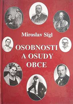Sgl Miroslav - Osobnosti a osudy obce (Obstv 1290-2000) - Kliknutm zavt