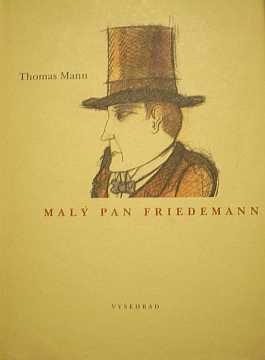 Mann Thomas - Mal pan Friedmann - Kliknutm zavt