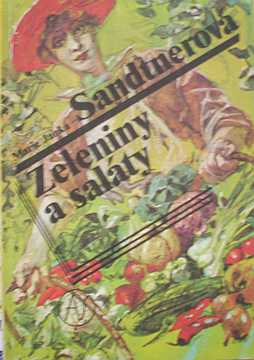Sandtnerov Marie Jank - Zeleniny a salty - Kliknutm zavt