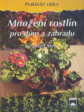 Stein Siegfried - Mnoen rostlin pro dm a zahradu - Kliknutm zavt
