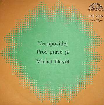 David Michal - Nenapovdej / Pro prv j - SP - Kliknutm zavt