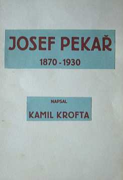 Krofta Kamil - Josef Peka (1870-1930) - Kliknutm zavt